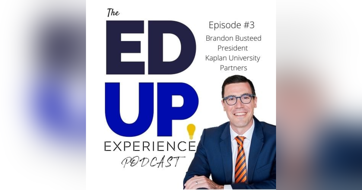 3: Brandon Busteed, President, University Partners and Global Head 3: Brandon Busteed, President, University Partners and Global Head