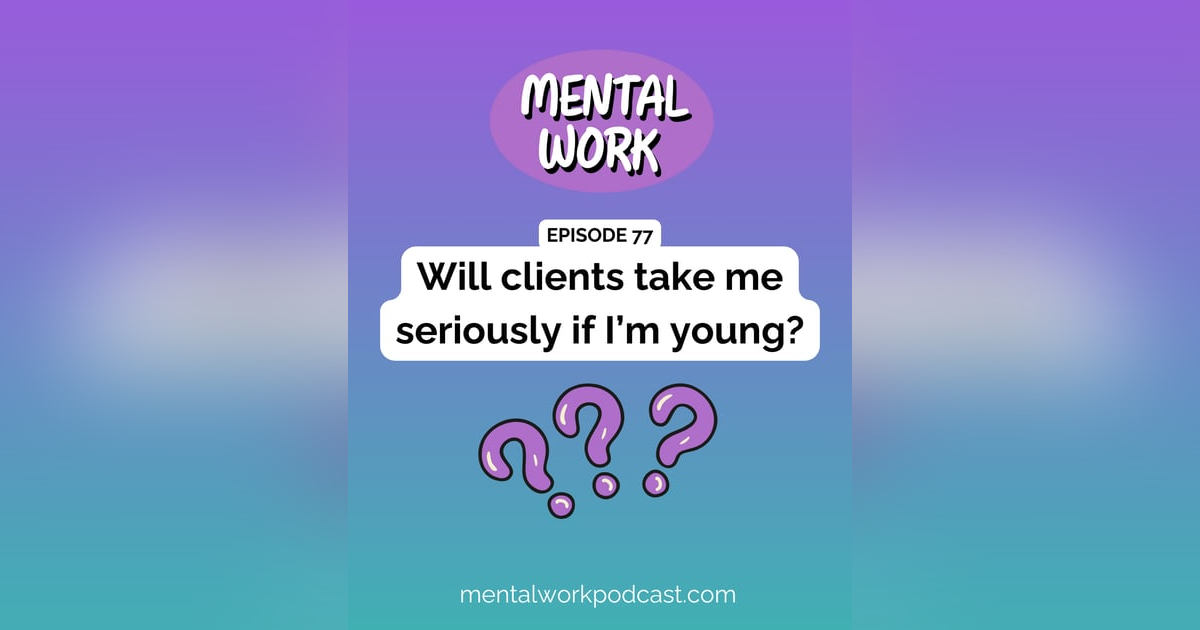 Will clients take me seriously if I'm young? Will clients take me seriously if I'm young?