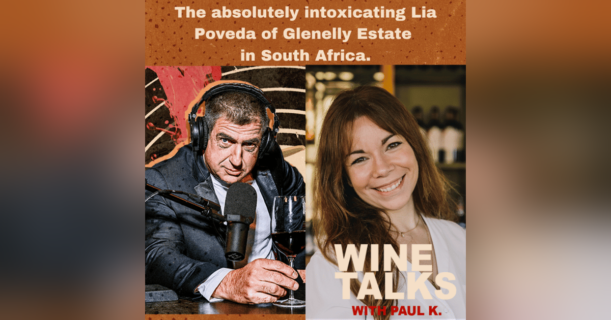 The absolutely intoxicating Lia Poveda of Glenelly Estate in South Africa The absolutely intoxicating Lia Poveda of Glenelly Estate in South Africa