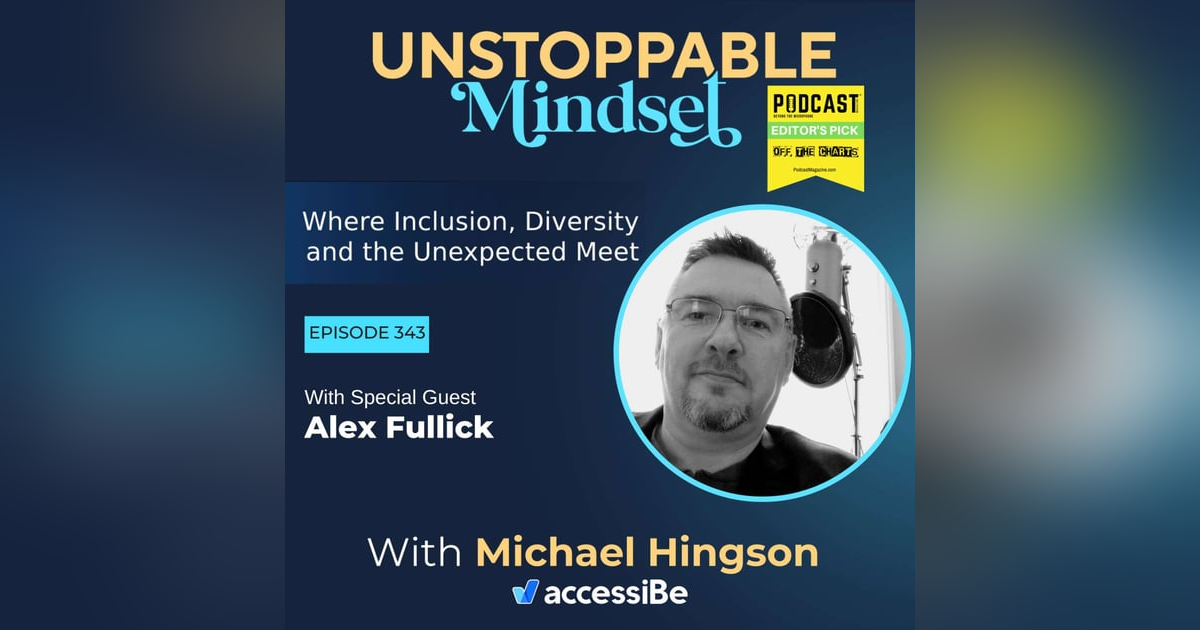 Episode 343 – Unstoppable Business Continuity Management Leader with Alex Fullick Episode 343 – Unstoppable Business Continuity Management Leader with Alex Fullick