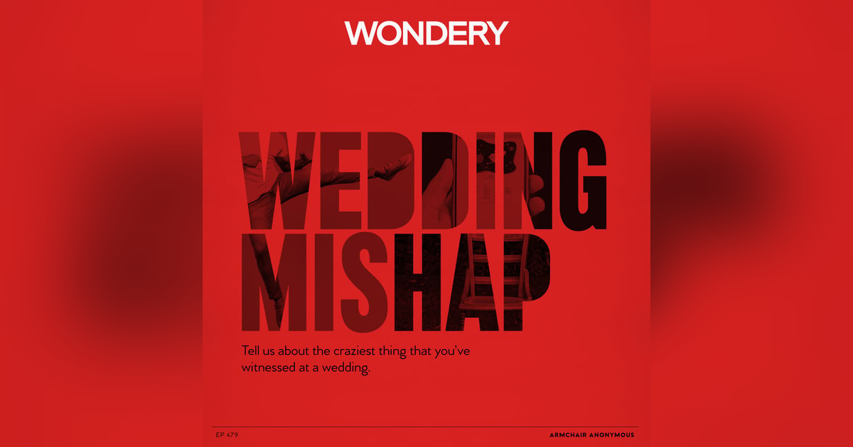 Armchair Anonymous: Wedding Mishap Armchair Anonymous: Wedding Mishap