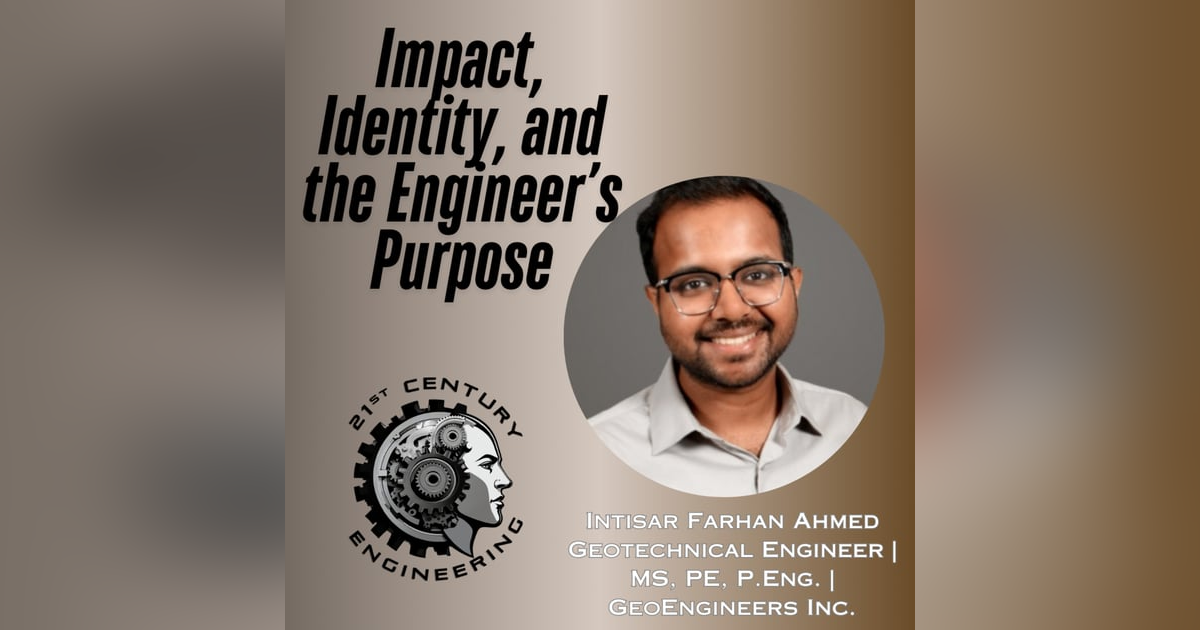 Impact, Identity, and the Engineer’s Purpose Impact, Identity, and the Engineer’s Purpose