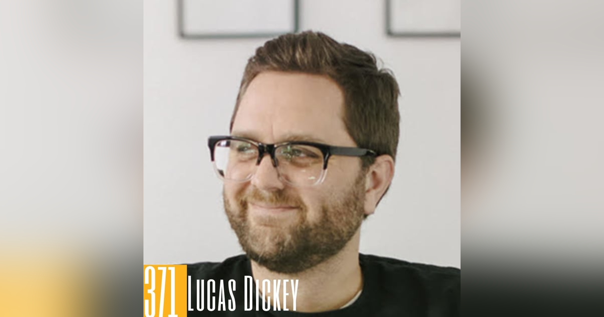 371: Lucas Dickey: How Deepcast is Revolutionizing Podcast Discovery 371: Lucas Dickey: How Deepcast is Revolutionizing Podcast Discovery
