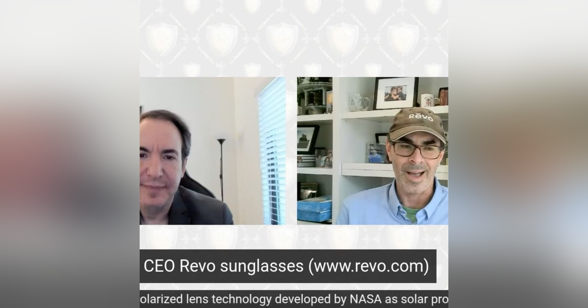 Cliff Robinson, CEO Revo Sunglasses, classic NASA developed lenses Cliff Robinson, CEO Revo Sunglasses, classic NASA developed lenses