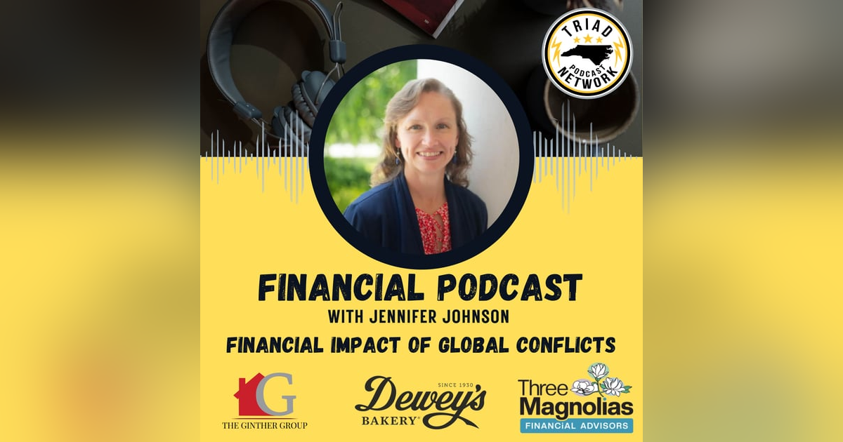 FINANCIAL PODCAST - The Financial Impact of Global Conflicts FINANCIAL PODCAST - The Financial Impact of Global Conflicts