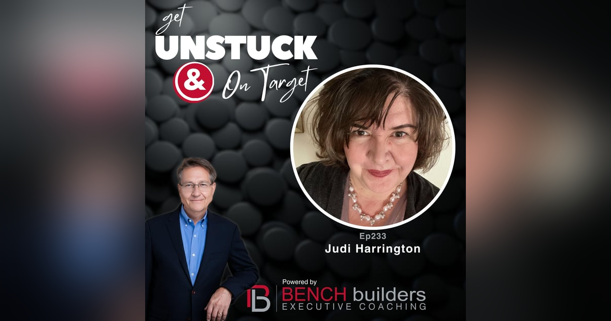Ep233 Judi Harrington—From Stuck to Published: How Leaders Turn Expertise Into Books That Actually Matter Ep233 Judi Harrington—From Stuck to Published: How Leaders Turn Expertise Into Books That Actually Matter