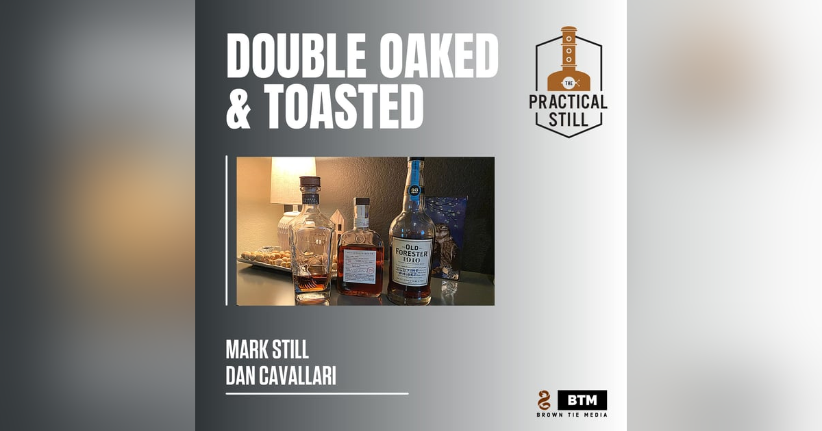 Double Oaked and Toasted Whiskey - It won't save bad bourbon but it can sometimes make for interesting whiskeys Double Oaked and Toasted Whiskey - It won't save bad bourbon but it can sometimes make for interesting whiskeys