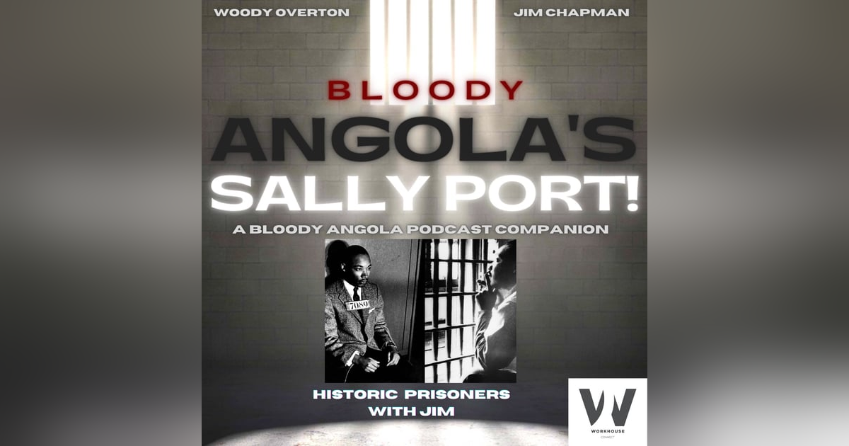 Martin Luther King Jr. | Historic Prisoners with Jim Sally Port Martin Luther King Jr. | Historic Prisoners with Jim Sally Port