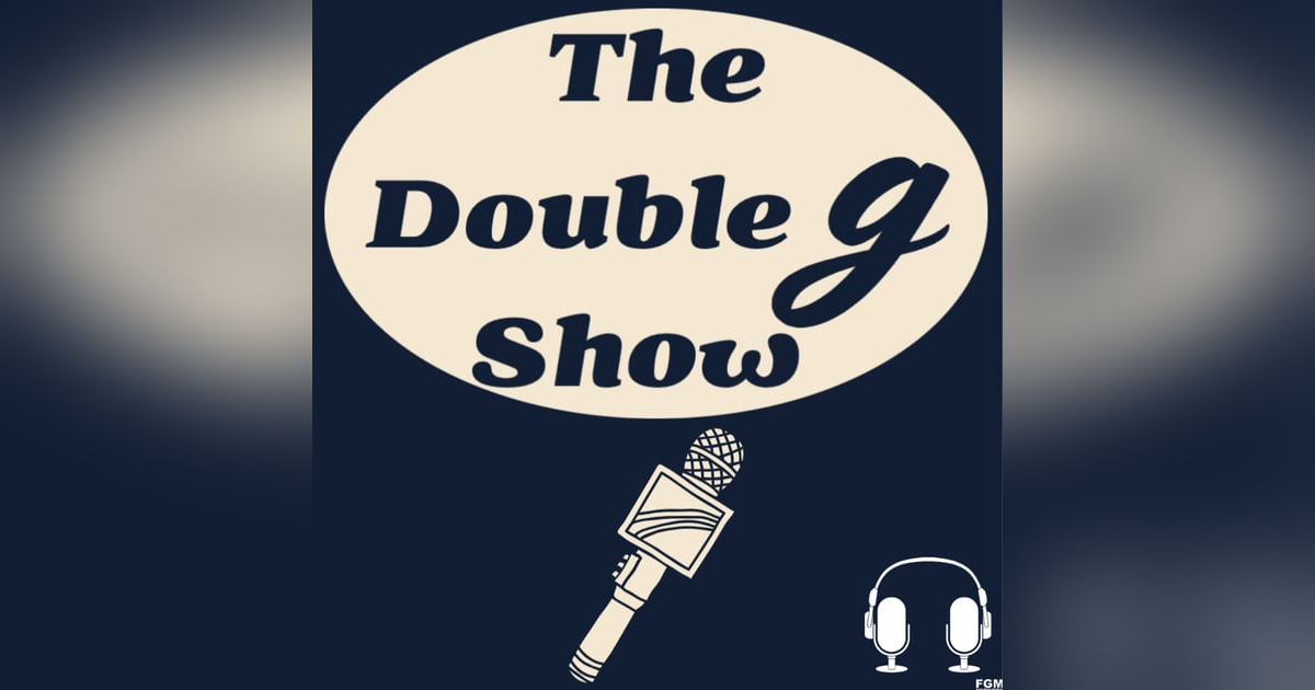 The Double G Show - In The Clinch & The Boom Updates with Paul and Kevin The Double G Show - In The Clinch & The Boom Updates with Paul and Kevin