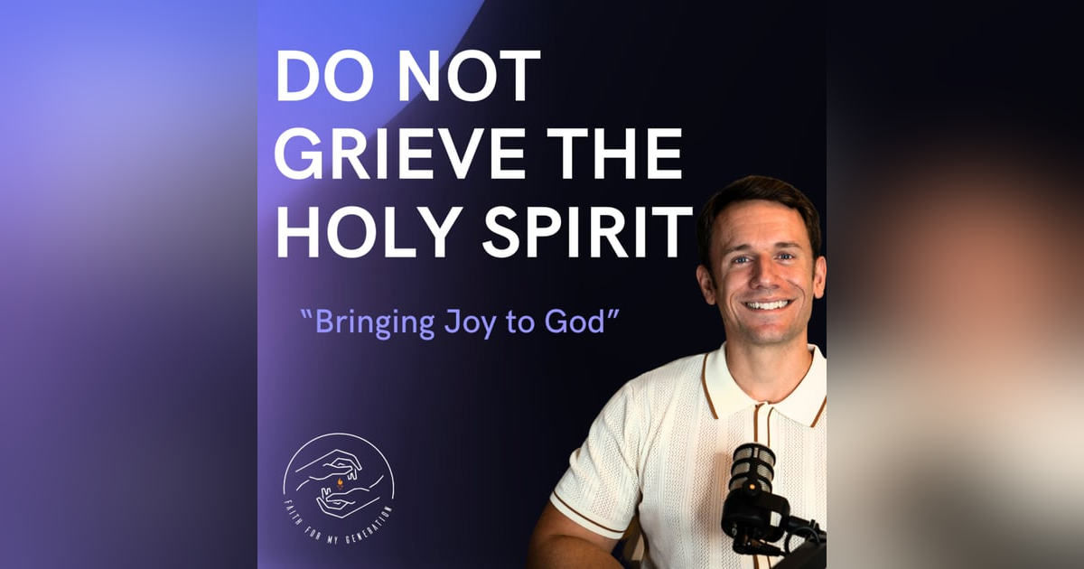 Don't Grieve the Holy Spirit! Don't Grieve the Holy Spirit!