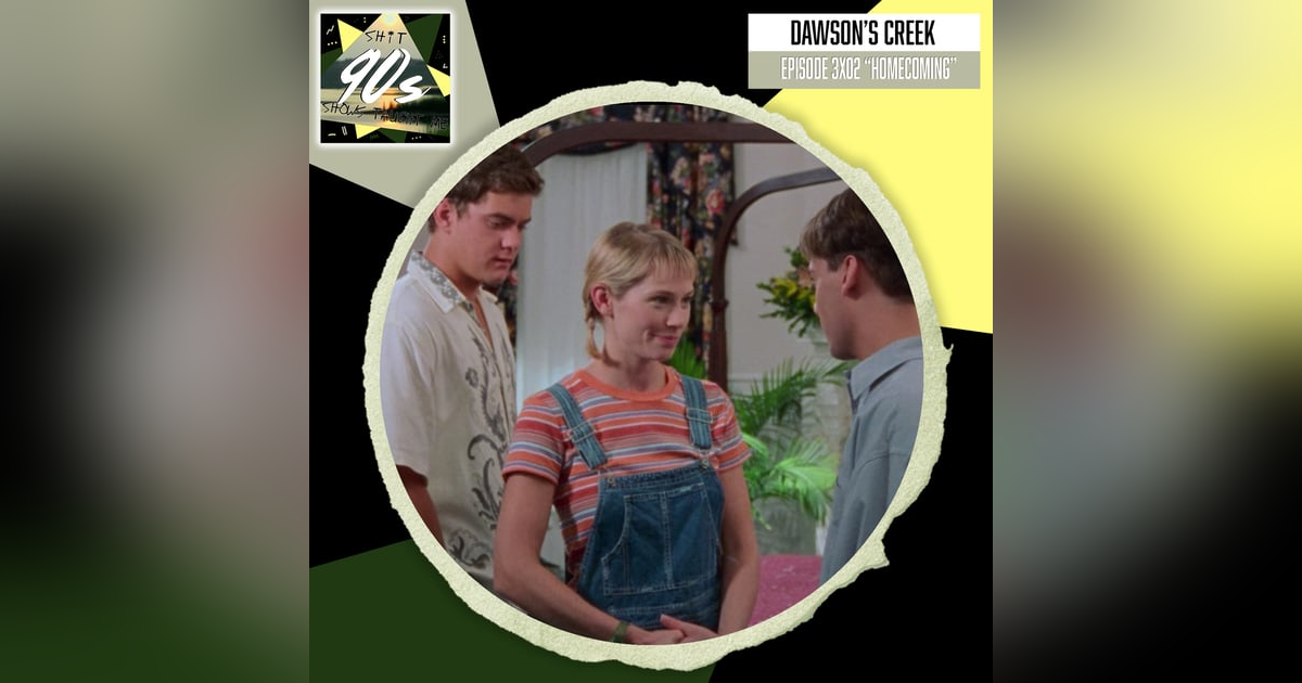 Dawson's Creek Season 3 Episode 2 - Homecoming Dawson's Creek Season 3 Episode 2 - Homecoming