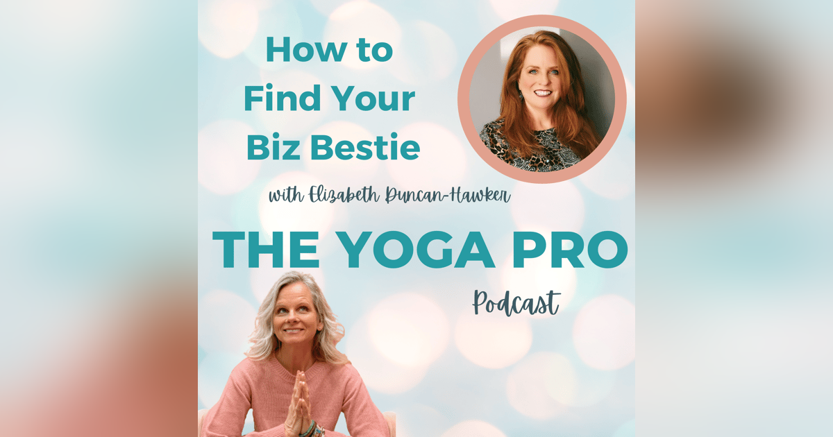How to Find Your Biz Bestie with Elizabeth Duncan-Hawker How to Find Your Biz Bestie with Elizabeth Duncan-Hawker