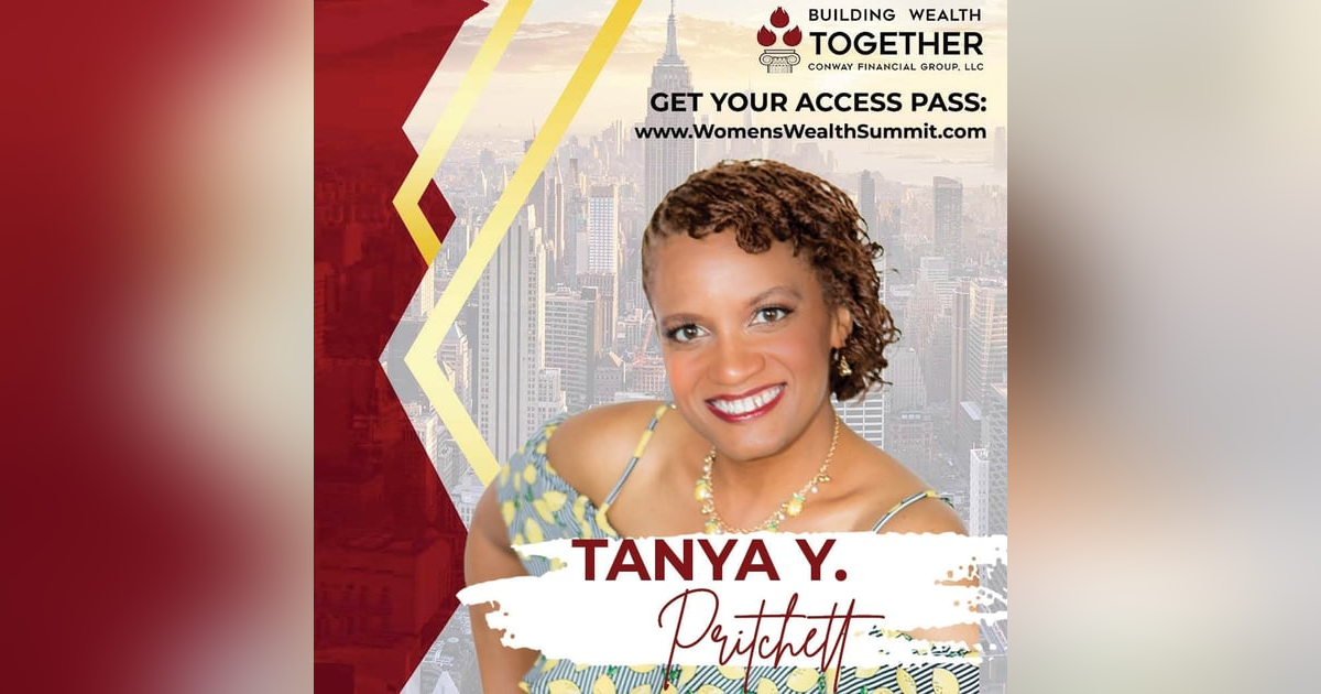 Episode 269: Tanya Pritchett Healthy and Wealthy ROI Episode 269: Tanya Pritchett Healthy and Wealthy ROI