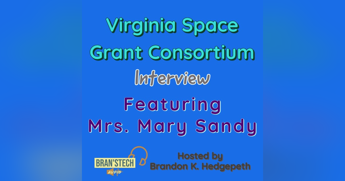 Virginia Space Grant Consortium Interview Virginia Space Grant Consortium Interview