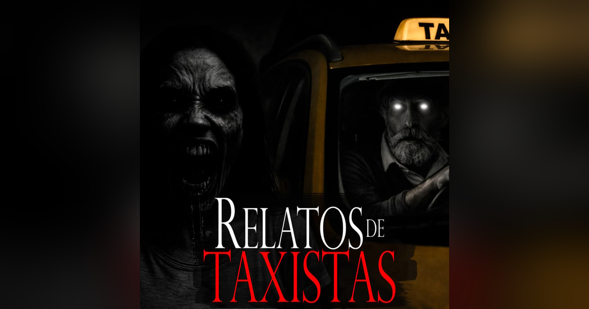 DEAMBULANTE | 3 HISTORIAS DE TAXISTAS - Relatos de Horror y Paranormales DEAMBULANTE | 3 HISTORIAS DE TAXISTAS - Relatos de Horror y Paranormales