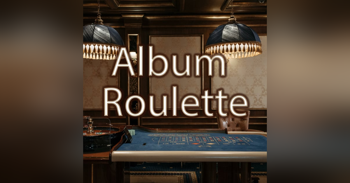 Album Roulette Album Roulette