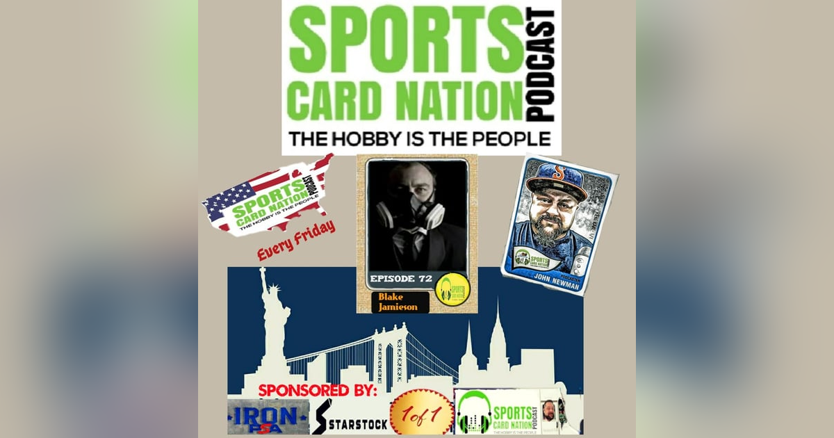 Ep.72 w/Artist Blake Jamieson-Topps 2020 Project Ep.72 w/Artist Blake Jamieson-Topps 2020 Project