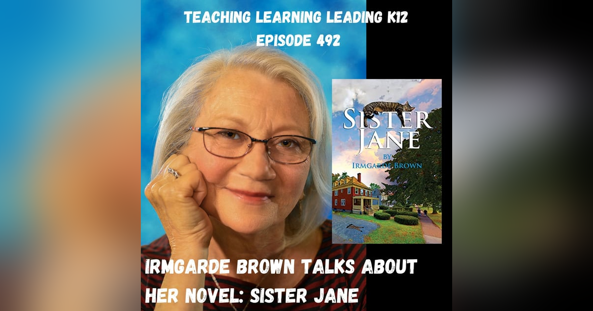 Irmgarde Brown talks about her novel: Sister Jane - 492 Irmgarde Brown talks about her novel: Sister Jane - 492