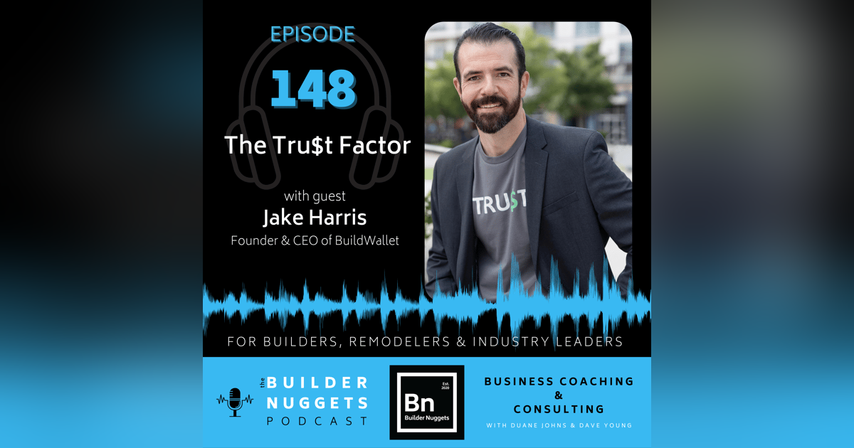 Ep 148: The Tru$t Factor Ep 148: The Tru$t Factor