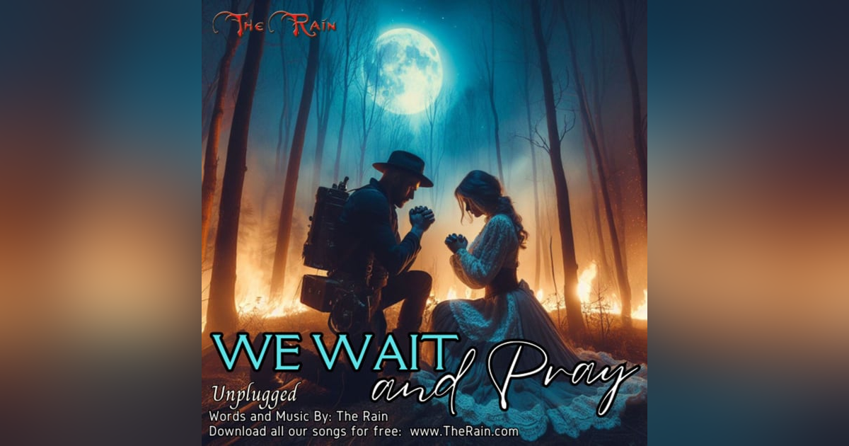We Wait And Pray - Unplugged Duet We Wait And Pray - Unplugged Duet