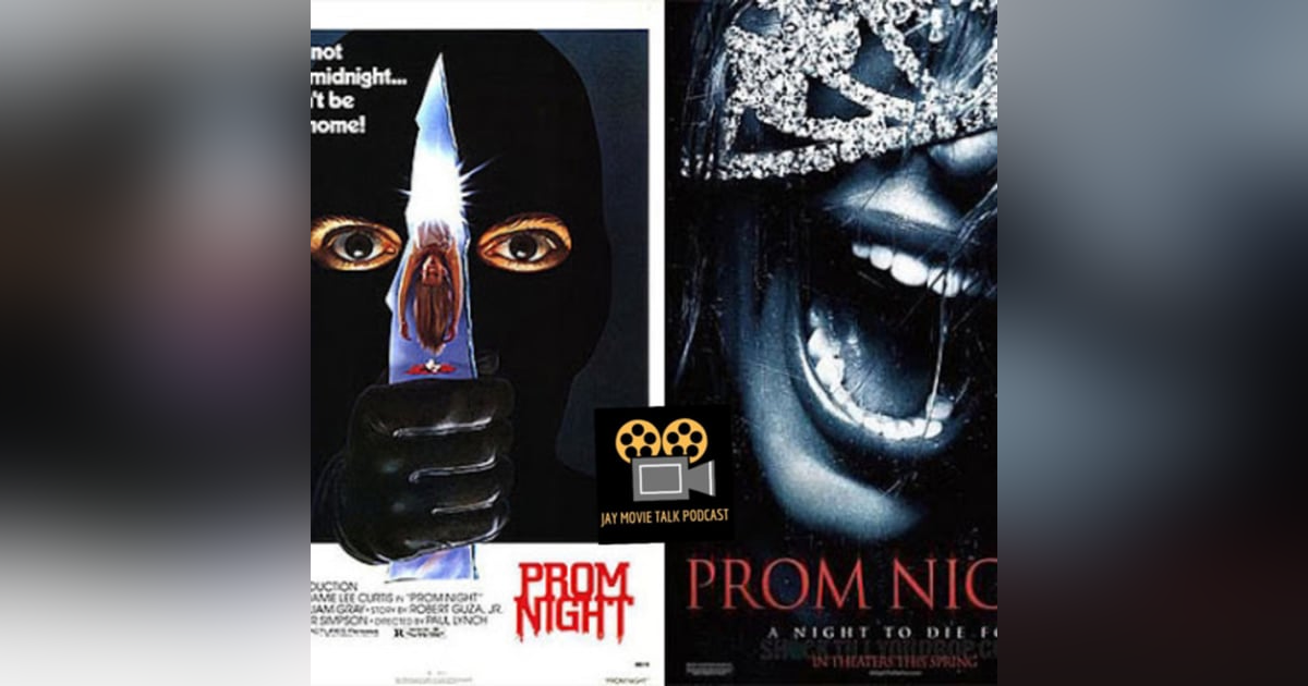 Jay Movie Talk Ep.208 Prom Night 1980/2008 Jay Movie Talk Ep.208 Prom Night 1980/2008