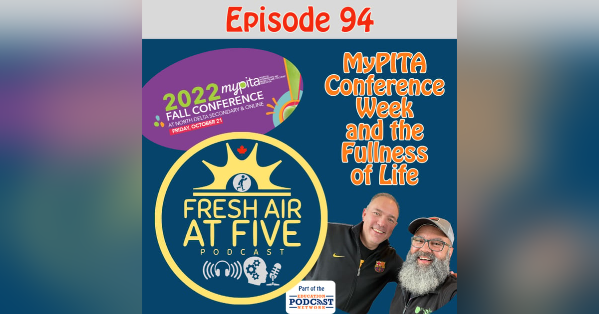 MyPITA Conference Week and the Fullness of Life - FAAF 94 MyPITA Conference Week and the Fullness of Life - FAAF 94