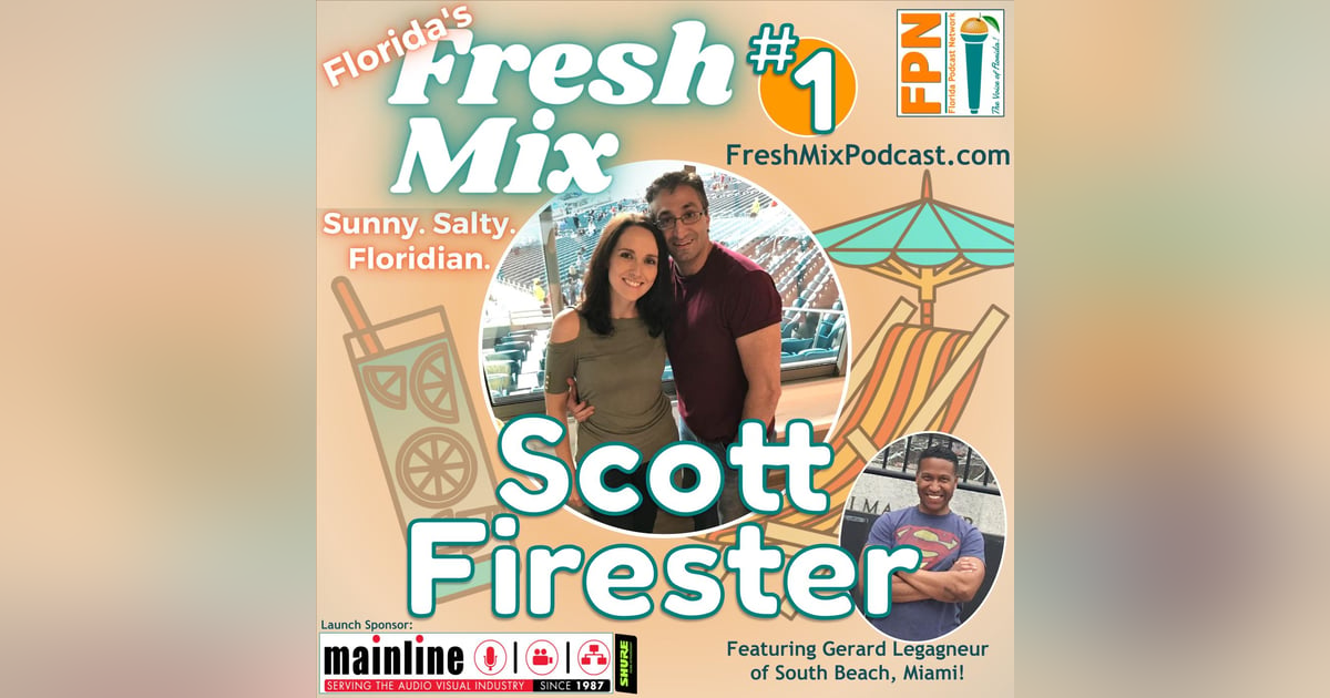 Fresh Mix Podcast - Episode 1: Scott Firester of Boynton Beach is Man Behind the Mystic and the Know Your Aura Podcast Fresh Mix Podcast - Episode 1: Scott Firester of Boynton Beach is Man Behind the Mystic and the Know Your Aura Podcast