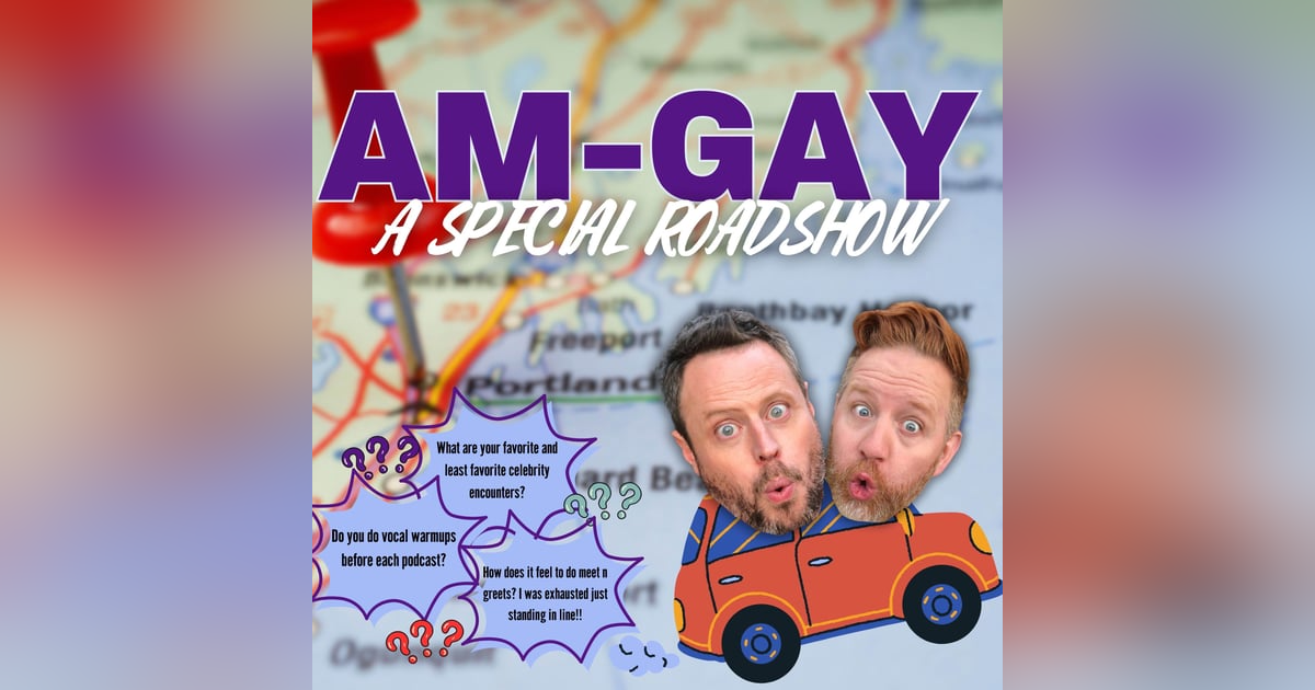 Roadshow: AM-GAY: July 2024 Roadshow: AM-GAY: July 2024