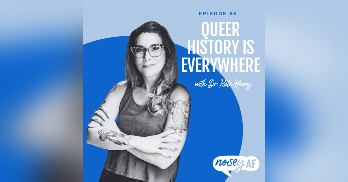 Queer History Is Everywhere: Dr. Kate Henry on Archives, Rhetoric & Lisa Ben Queer History Is Everywhere: Dr. Kate Henry on Archives, Rhetoric & Lisa Ben
