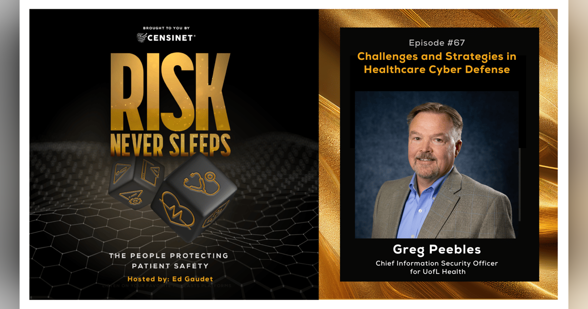 Episode #67. Challenges and Strategies in Healthcare Cyber Defense, with Greg Peebles, the Chief Information Security Officer for UofL Health Episode #67. Challenges and Strategies in Healthcare Cyber Defense, with Greg Peebles, the Chief Information Security Officer for UofL Health