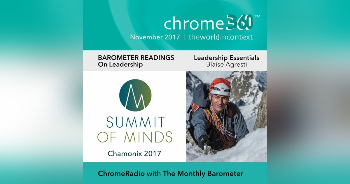 Chrome360 | CHAMONIX - BAROMETER READINGS | Leadership Essentials | Blaise Agresti Chrome360 | CHAMONIX - BAROMETER READINGS | Leadership Essentials | Blaise Agresti