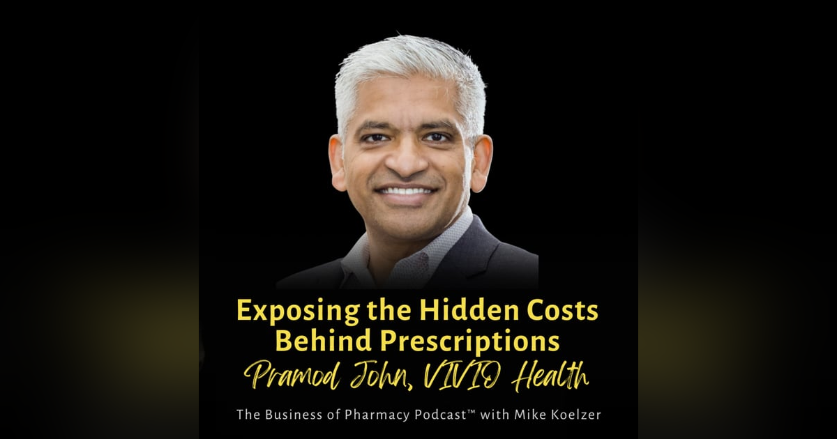 Exposing the Hidden Costs Behind Prescriptions | Pramod John, VIVIO Health Exposing the Hidden Costs Behind Prescriptions | Pramod John, VIVIO Health