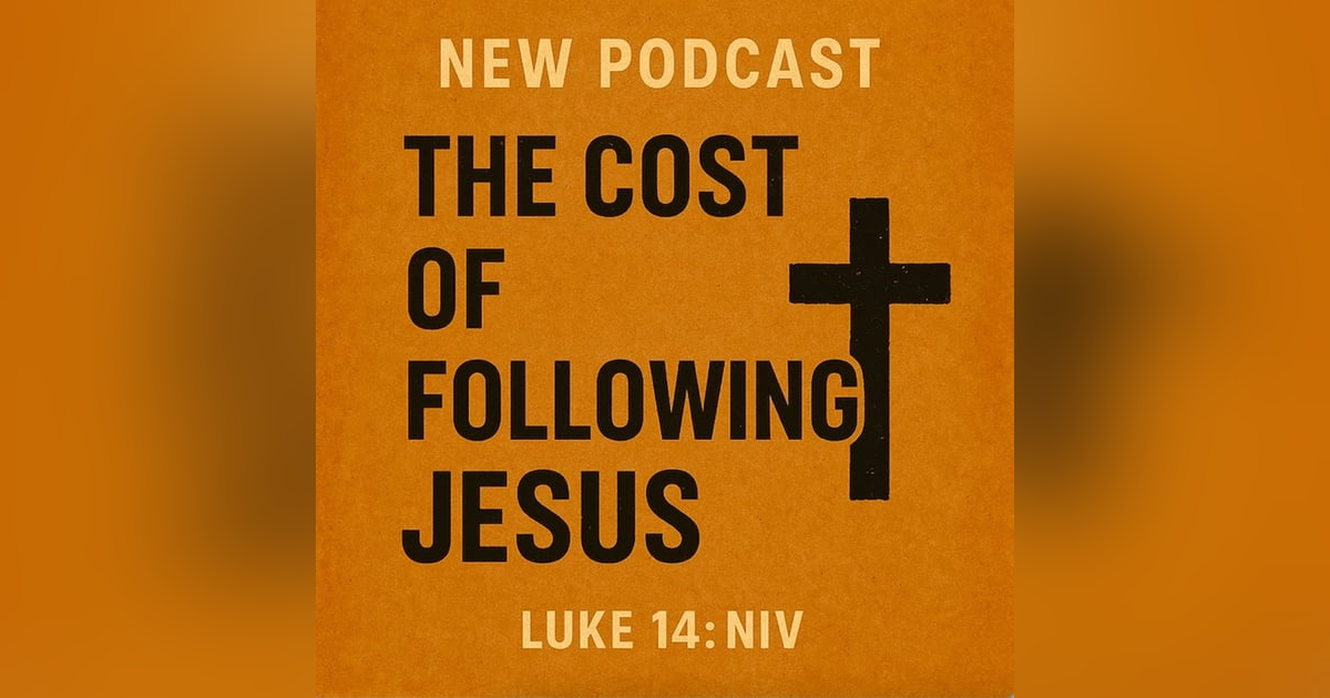 Luke 14: The Cost of Following Jesus: Are You Really Ready? Luke 14: The Cost of Following Jesus: Are You Really Ready?