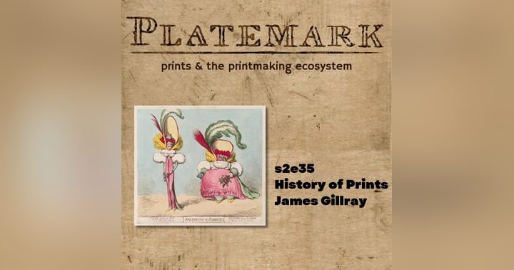 image for Show Notes: s2e35 James Gillray