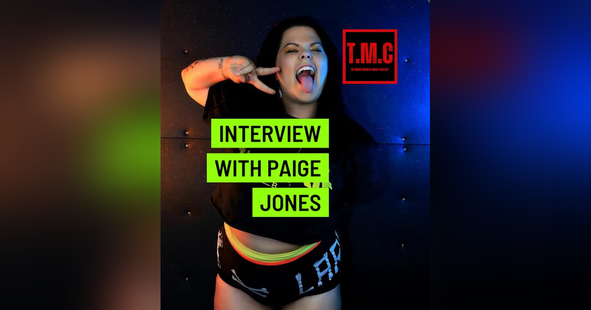 TMC Podcast Season 2 Episode 70. Interview with Paige Jones TMC Podcast Season 2 Episode 70. Interview with Paige Jones