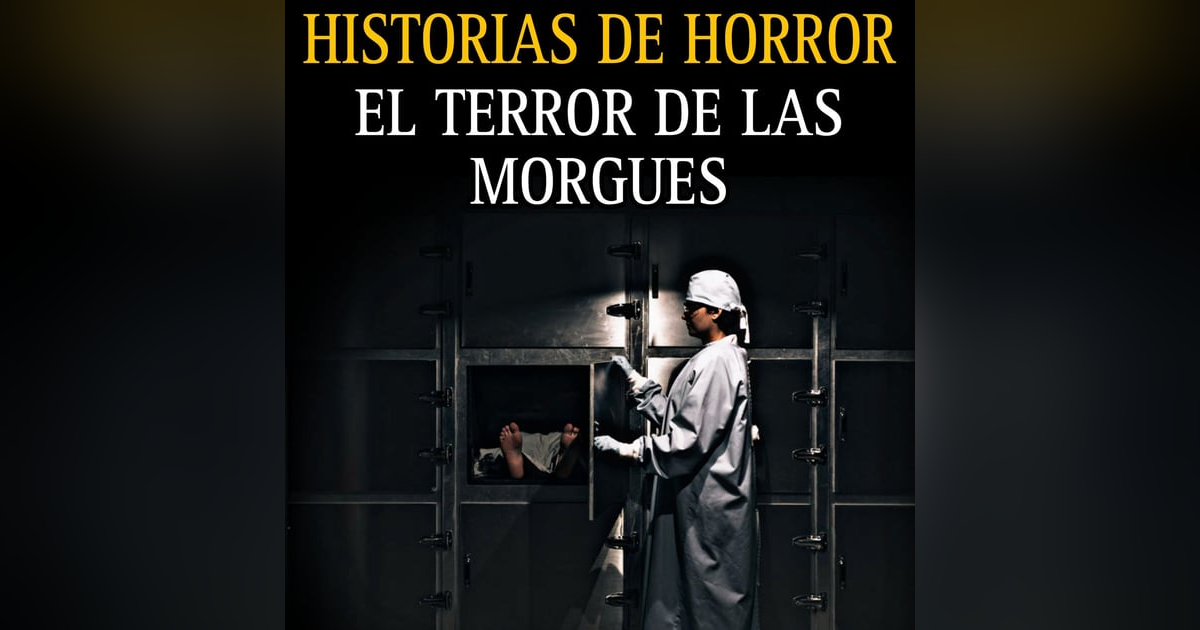 EL TERROR DE LOS FORENSES / RELATOS DE HORROR PARA NO DORMIR / L.C.E. EL TERROR DE LOS FORENSES / RELATOS DE HORROR PARA NO DORMIR / L.C.E.
