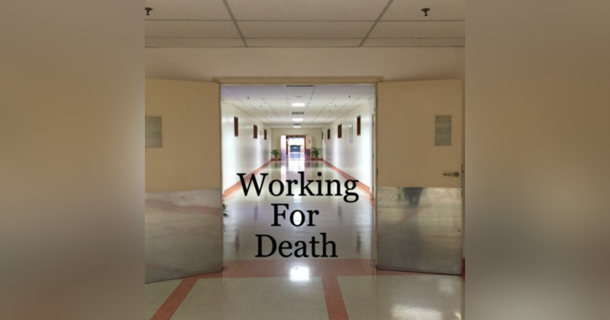 Working for Death Working for Death