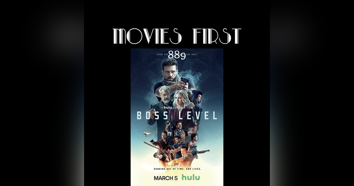 Boss Level (Action, Mystery, Sci-Fi) (the @MoviesFirst review) Boss Level (Action, Mystery, Sci-Fi) (the @MoviesFirst review)