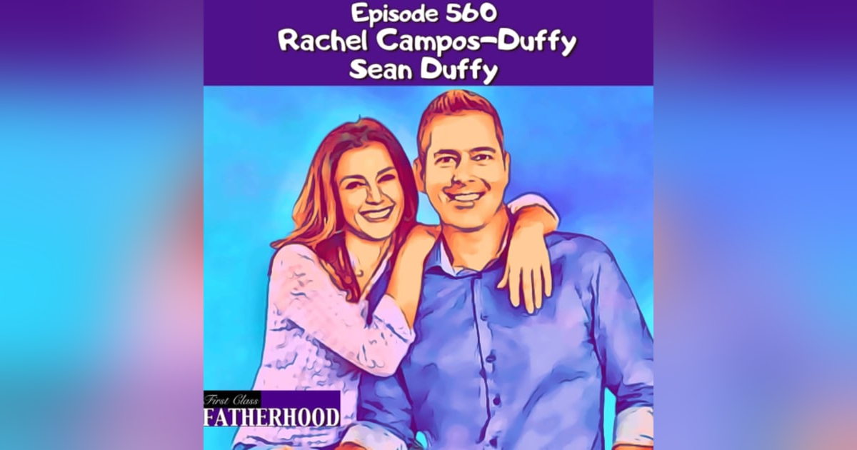 #560 Sean Duffy & Rachel Campos-Duffy #560 Sean Duffy & Rachel Campos-Duffy