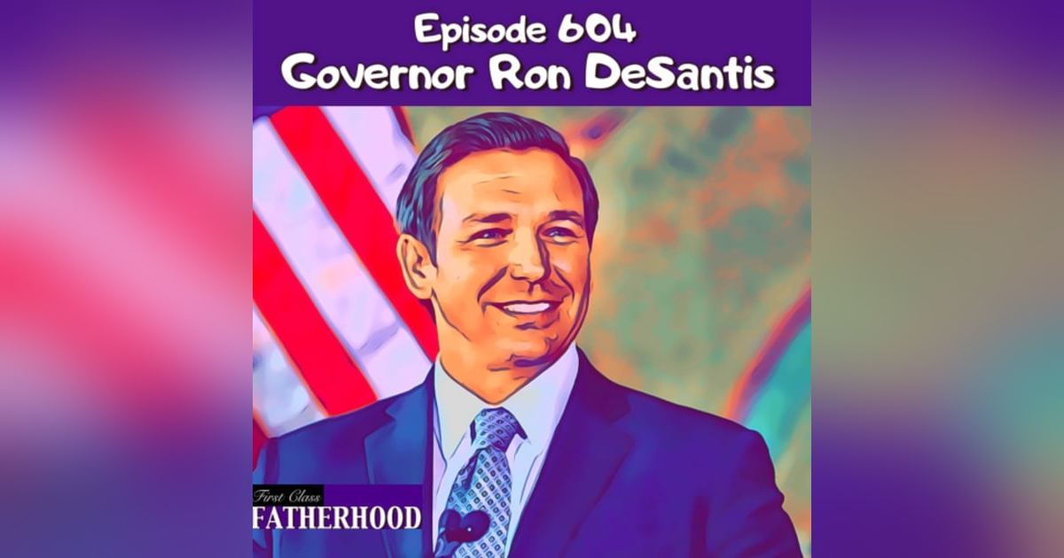 #604 Governor Ron DeSantis #604 Governor Ron DeSantis
