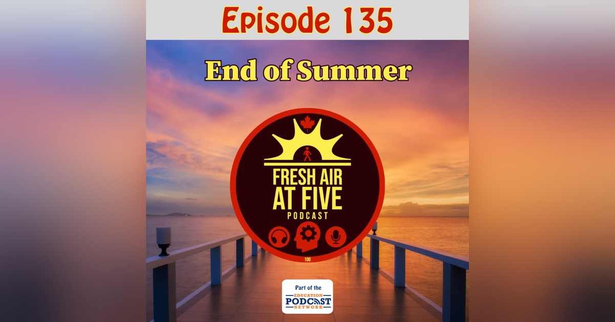 End of Summer - FAAF 135 End of Summer - FAAF 135