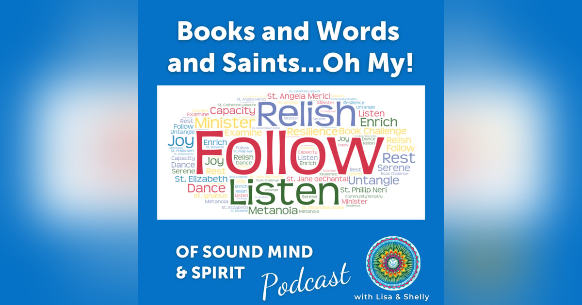 033. Books and Words and Saints - Oh My! 033. Books and Words and Saints - Oh My!