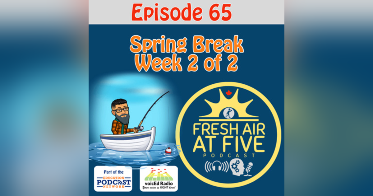 Spring Break Week 2 - FAAF 65 Spring Break Week 2 - FAAF 65