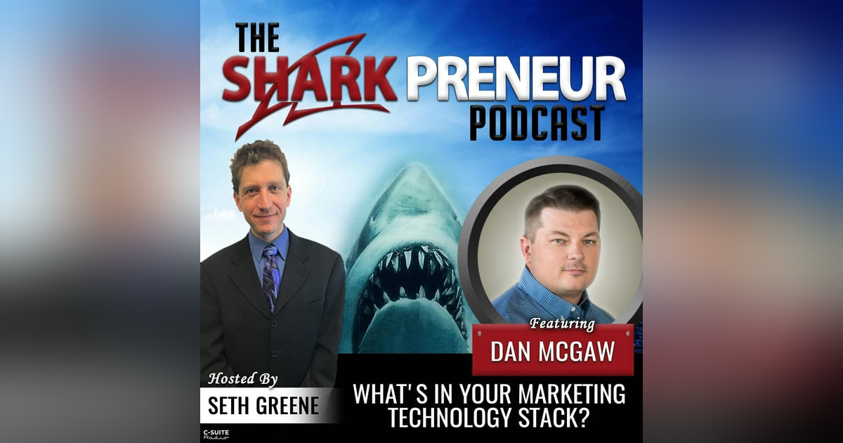 671: What’s in Your Marketing Technology Stack with Dan McGaw 671: What’s in Your Marketing Technology Stack with Dan McGaw