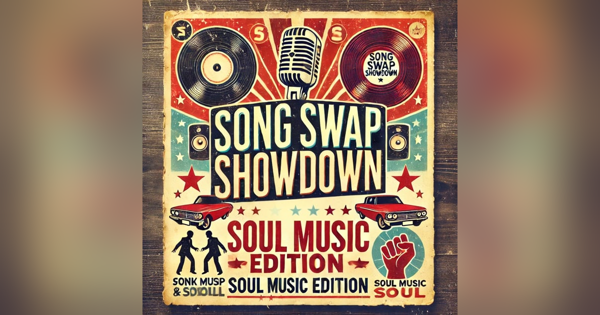 SONG SWAP: Soul Music - Classics vs. Rising Stars SONG SWAP: Soul Music - Classics vs. Rising Stars