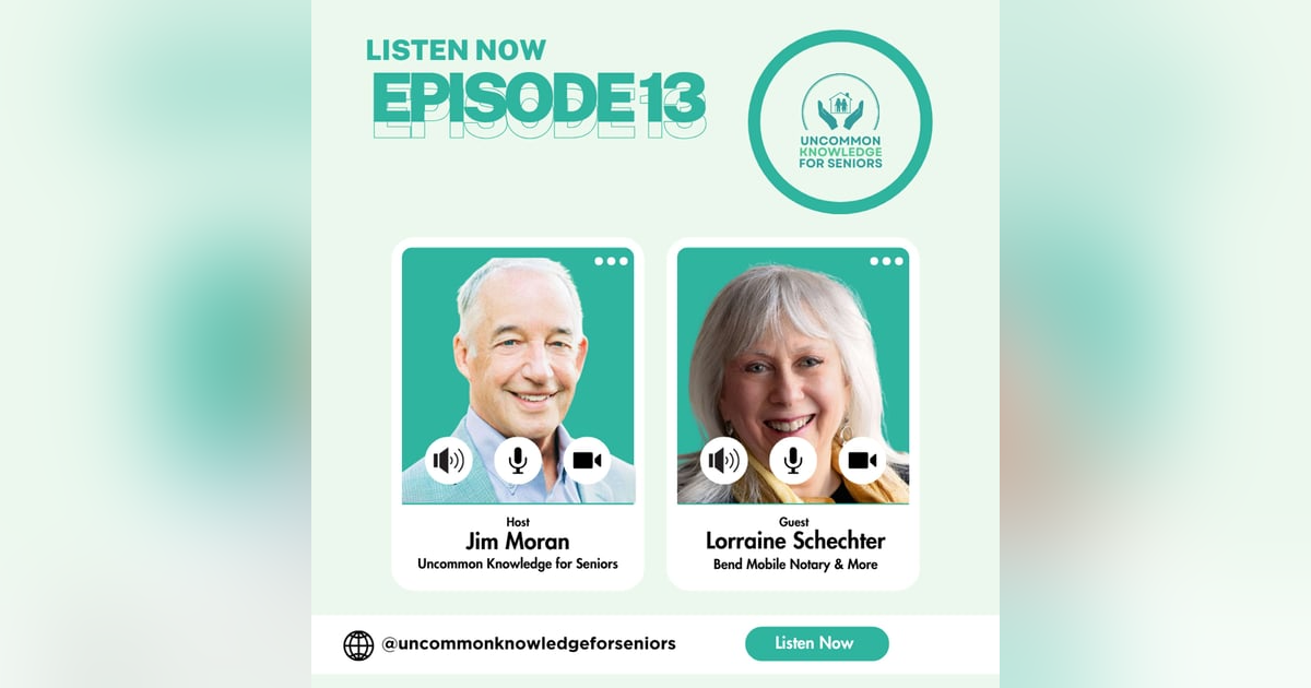 Episode Thirteen: Unveiling the Role of a Notary with Lorraine Schechter Episode Thirteen: Unveiling the Role of a Notary with Lorraine Schechter