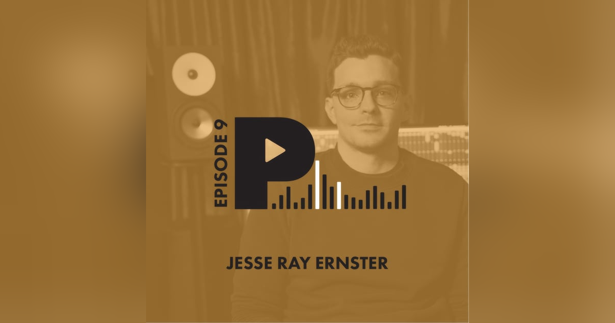 Jesse Ray Ernster: Mixing Remote, Teamwork, and Living the California Dream Jesse Ray Ernster: Mixing Remote, Teamwork, and Living the California Dream