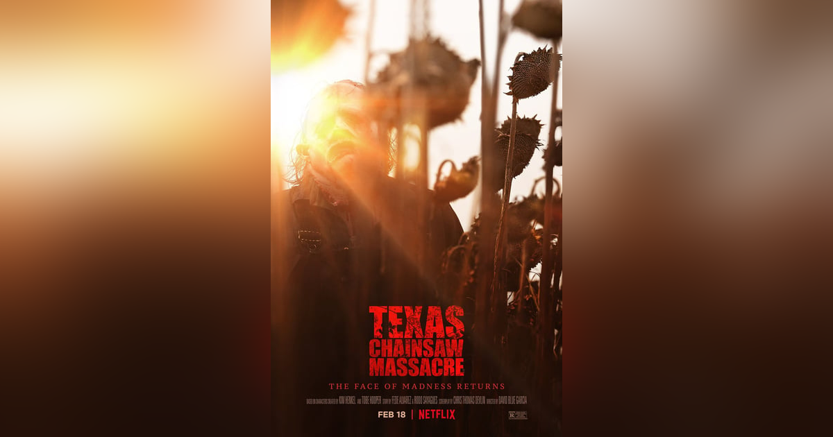 TEXAS CHAINSAW MASSACRE (2022) TEXAS CHAINSAW MASSACRE (2022)