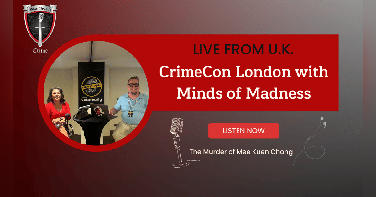 S8: Bonus Episode: OUAC LIVE at CrimeCon London with Minds of Madness S8: Bonus Episode: OUAC LIVE at CrimeCon London with Minds of Madness
