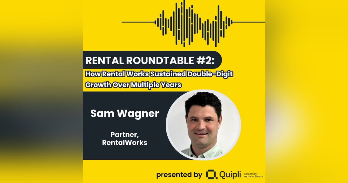 Rental Roundtable #2: How Rental Works Sustained Double-Digit Growth Over Multiple Years Rental Roundtable #2: How Rental Works Sustained Double-Digit Growth Over Multiple Years